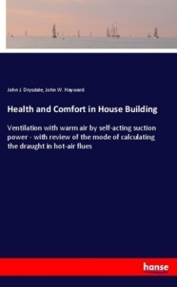 Health and Comfort in House Building