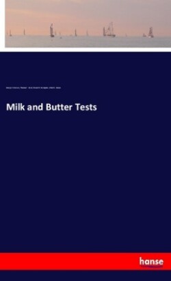 Milk and Butter Tests