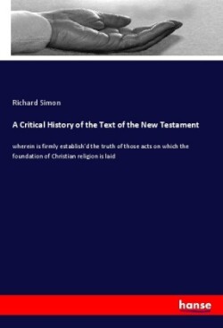 A Critical History of the Text of the New Testament