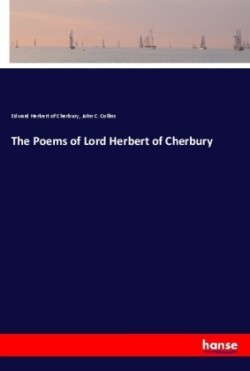 The Poems of Lord Herbert of Cherbury