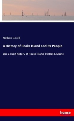 A History of Peaks Island and Its People