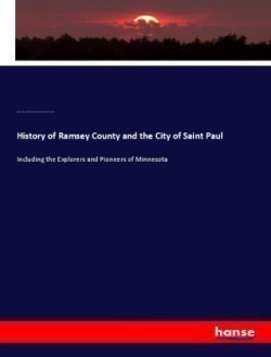 History of Ramsey County and the City of Saint Paul