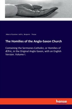 Homilies of the Anglo-Saxon Church