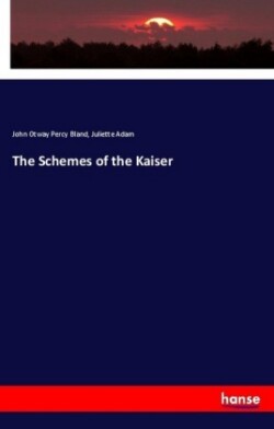 The Schemes of the Kaiser