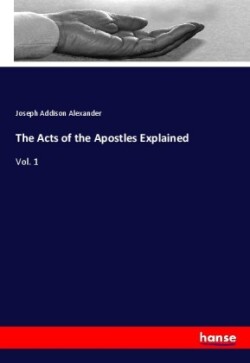 The Acts of the Apostles Explained