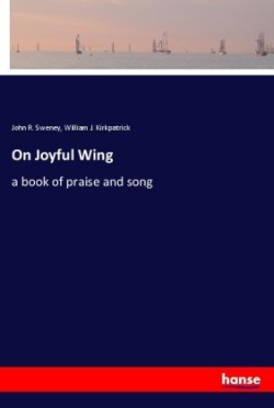 On Joyful Wing