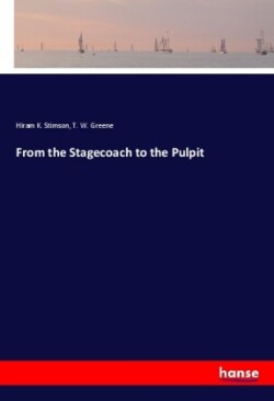 From the Stagecoach to the Pulpit