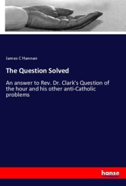 The Question Solved