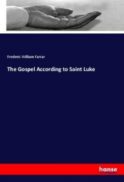 The Gospel According to Saint Luke