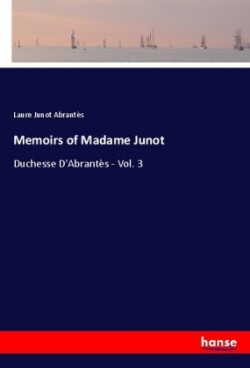 Memoirs of Madame Junot