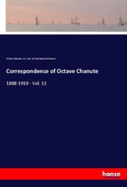 Correspondence of Octave Chanute