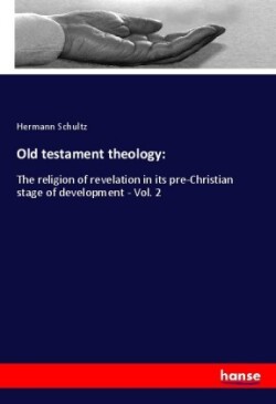 Old testament theology: