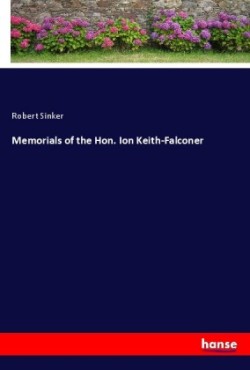 Memorials of the Hon. Ion Keith-Falconer