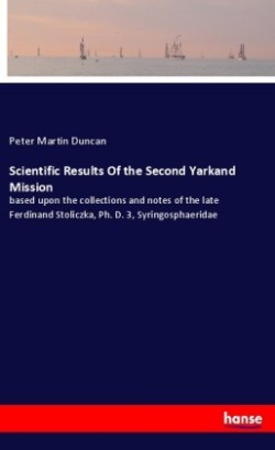 Scientific Results Of the Second Yarkand Mission