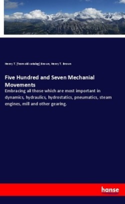 Five Hundred and Seven Mechanial Movements
