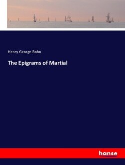 The Epigrams of Martial