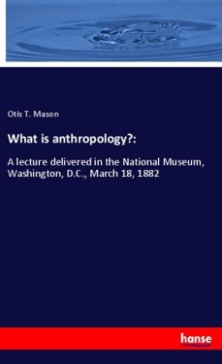 What is anthropology?