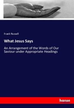 What Jesus Says