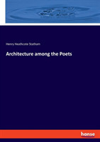 Architecture among the Poets