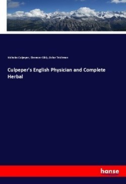 Culpeper's English Physician and Complete Herbal