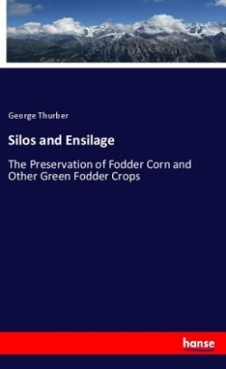 Silos and Ensilage