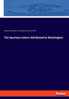 Spurious Letters Attributed to Washington