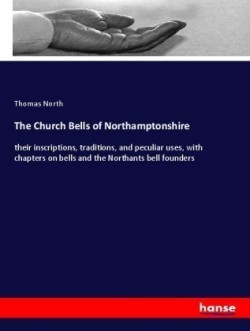 The Church Bells of Northamptonshire