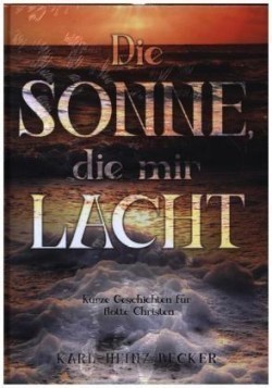 Die Sonne, die mir lacht