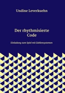 Der rhythmisierte Code