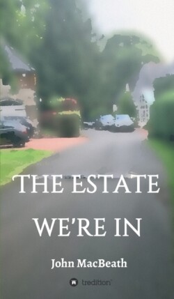 estate we're in