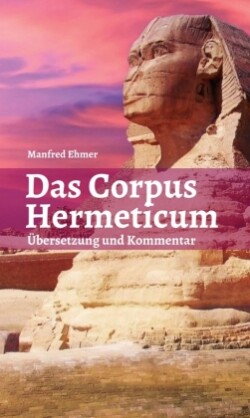 Das Corpus Hermeticum