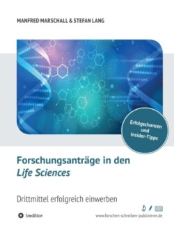 Forschungsanträge in den Life Sciences