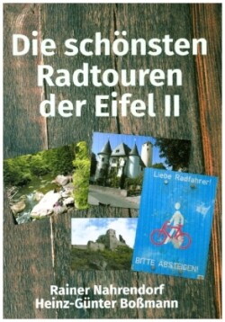 Die schönsten Radtouren der Eifel II