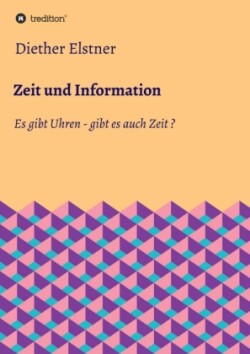 Zeit und Information