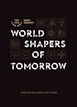 World shapers of tomorrow