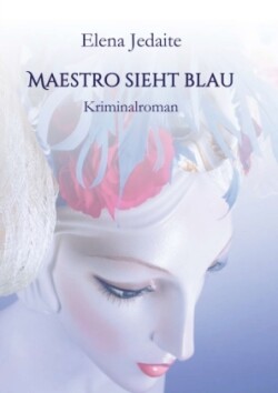 Maestro sieht blau