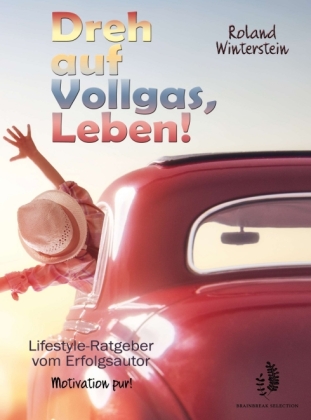 Dreh auf Vollgas, Leben!