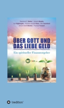 Über Gott und das liebe Geld