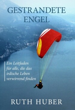 Gestrandete Engel