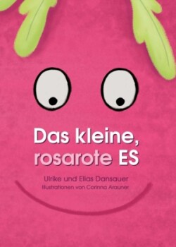 Das kleine, rosarote Es