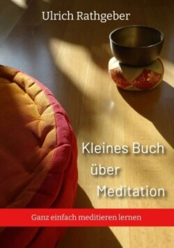 Kleines Buch über Meditation