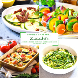 Probier's mal mit...Zucchini