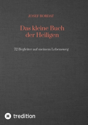 Das kleine Buch der Heiligen