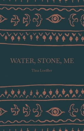 Water, Stone, Me