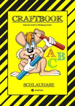 CRAFTBOOK - LESEN LERNEN - MALBUCH - BASTELBUCH - SPIELEBUCH - MOTIVATIONSÜBUNGEN - KREATIVES ZEICHNEN