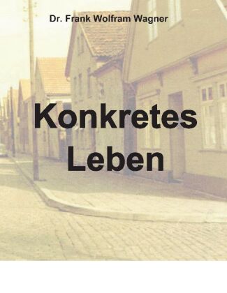 Konkretes Leben