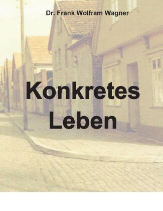 Konkretes Leben