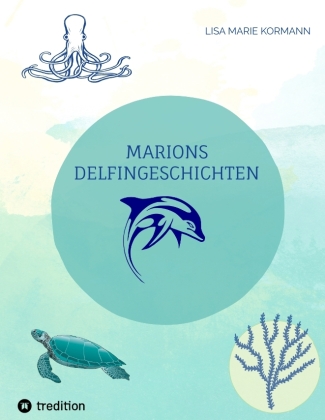 Marions  Delfingeschichten