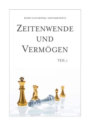 Zeitenwende und Vermögen. Chancen · Entscheidungen · Lebensqualität. Teil 1: Beständig ist allein der Wandel