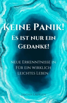 Keine Panik - Es ist nur ein Gedanke!